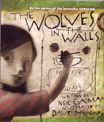 The wolves in the walls
