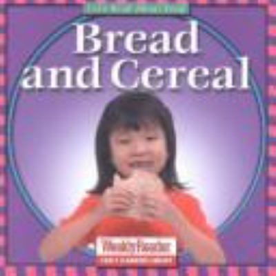 Bread and cereal