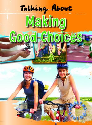 Talking about making good choices