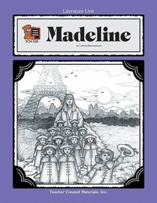 A literature unit for Madeline by Ludwig Bemelmans