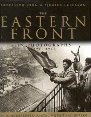 The Eastern Front in photographs