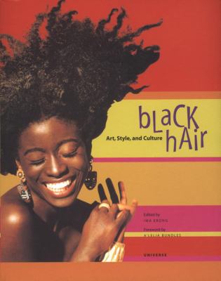 Black hair : art, style, and culture