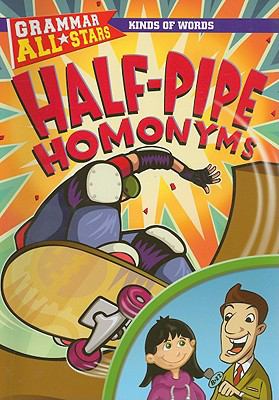 Half-pipe homonyms