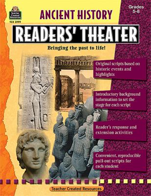 Ancient history readers' theater : bringing the past to life!