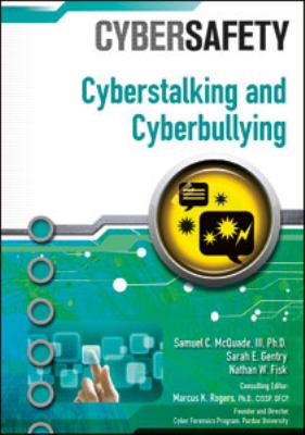 Cyberstalking and cyberbullying