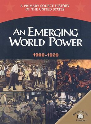 An emerging world power, 1900-1929