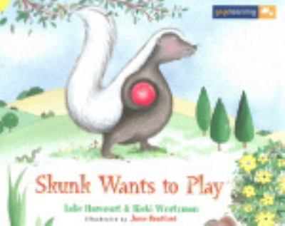 Skunk wants to play