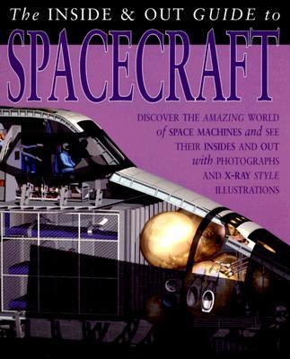 The inside & out guide to Spacecraft