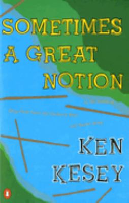 Sometimes a great notion : a novel