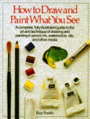 How to draw and paint what you see