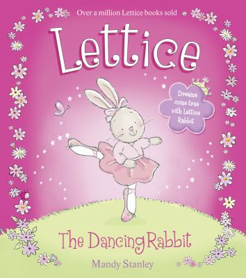 Lettice : the dancing rabbit