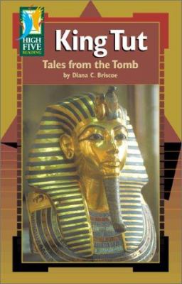 King Tut : tales from the tomb