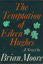 The temptation of Eileen Hughes