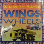 My first book of questions and answers about wings and wheels