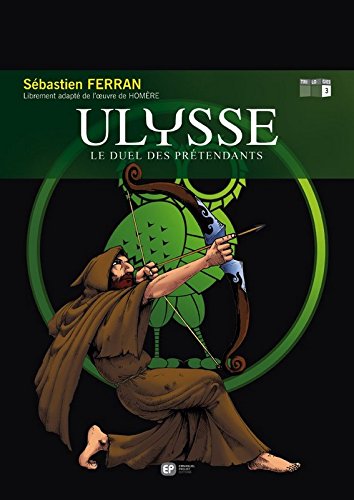 Ulysse. livre 3, Le duel des prétendants /