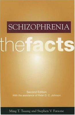 Schizophrenia : the facts