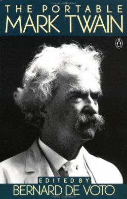 The portable Mark Twain [i.e. S. L. Clemens]
