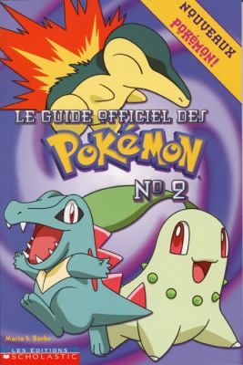 Le guide officiel des Pokémon. no 2 /