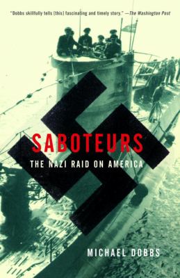 Saboteurs : the Nazi raid on America