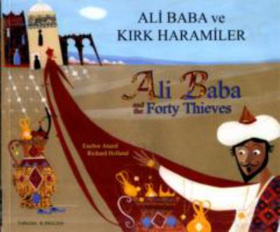 Ali Baba ve kirk haramiler = Ali Baba and the forty thieves