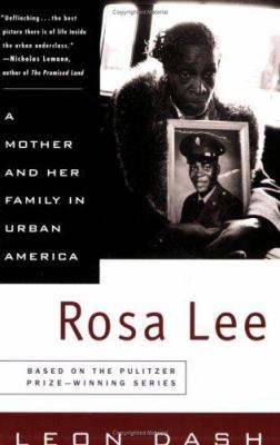 Rosa Lee : a mother and her family in urban America
