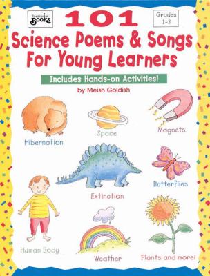 101 science poems & songs for young learners : with hands-on activities