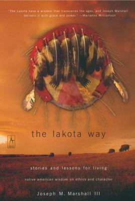 The Lakota way : stories and lessons for living