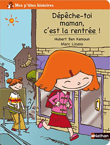 Dépêche-toi maman, c'est la rentrée!