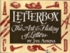 Letterbox : the art & history of letters