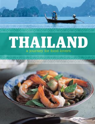 Thailand : a journey for food lovers
