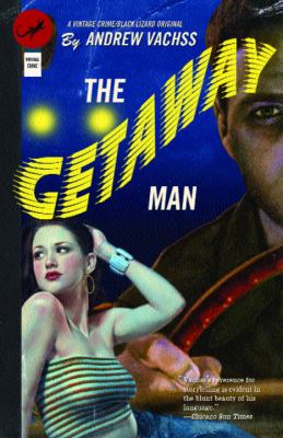 The getaway man