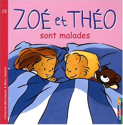 Zoé et Théo sont malades