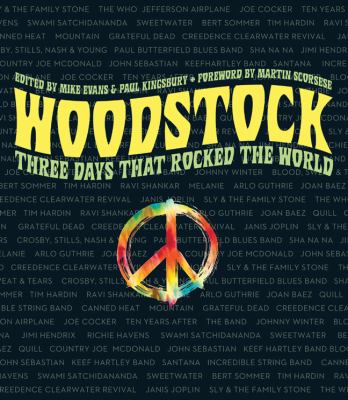 Woodstock : three days that rocked the world