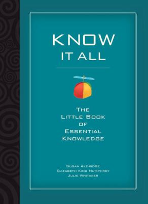 Know it all : the little book of essential knowledge
