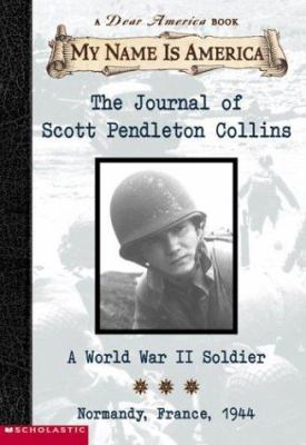 The journal of Scott Pendleton Collins : a World War II soldier