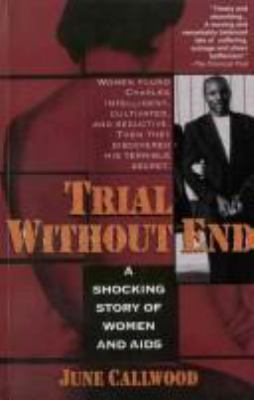 Trial without end : a shocking story of women and AIDS