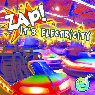 Zap! it's electricity!