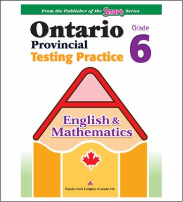 Ontario provincial testing practice : English & mathematics. Grade 6.