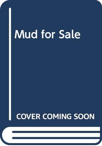 Mud fore [e crossed out] sale