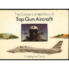 The concise illustrated book of top gun aircraft