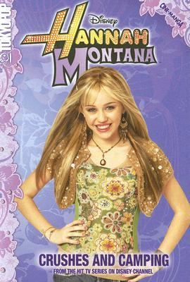 Disney Hannah Montana : crushes and camping