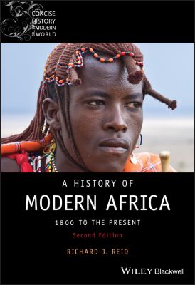 History of modern Africa : 1800 to the present