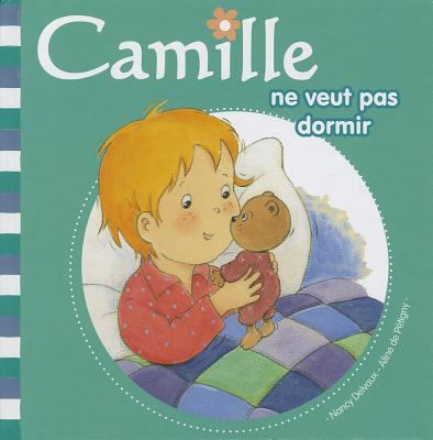 Camille ne veut pas dormir