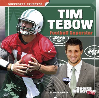 Tim Tebow : football superstar