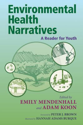 Environmental health narratives : a reader for youth