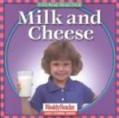 Milk and cheese