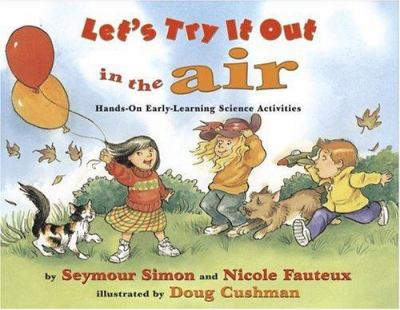 Let's try it out in the air : hands-on early- learning science activities