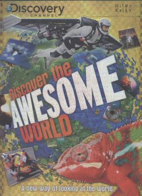 Discover the awesome world