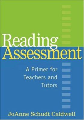 Reading assessment : a primer for teachers and tutors