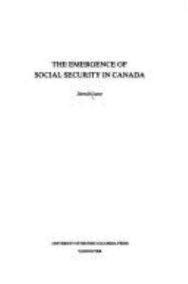 The emergence of social security in Canada